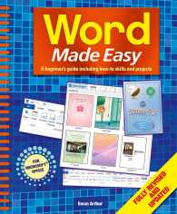 Word Made Easy : A Beginner's Guide Including How-to Skills and Projects （SPI）