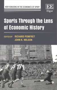 経済史からみたスポーツ<br>Sports through the Lens of Economic History (New Horizons in the Economics of Sport series)