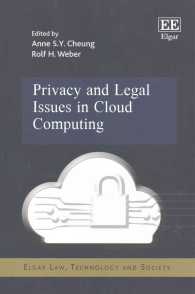 クラウド・コンピューティング：プライバシーと法的論点<br>Privacy and Legal Issues in Cloud Computing (Elgar Law, Technology and Society series)