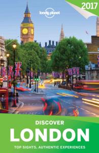 Lonely Planet Discover London 2017 : Top Sights, Authentic Experiences (Lonely Planet Discover London) （4TH）