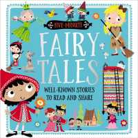Fairy Tales : Well-known Stories to Read and Share (Five-minute)