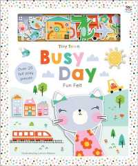 Tiny Town Busy Day : Play Felt (Tiny Town) （ACT HAR/AC）