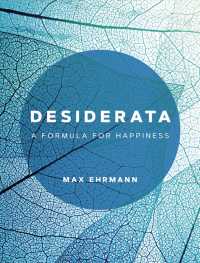 Desiderata : A Formula for Happiness