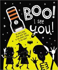 Boo! I See You! : Flashlight Included （NOV BRDBK）