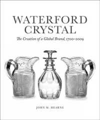 Waterford Crystal : The Creation of a Global Brand, 1700-2009