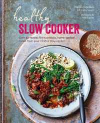 Healthy Slow Cooker : Over 60 recipes for nutritious, home-cooked meals from your electric slow cooker -- Hardback (English Language Edition)