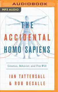 The Accidental Homo Sapiens : Genetics, Behavior, and Free Will （MP3 UNA）