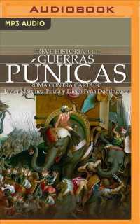 Breve historia de las Guerras pnicas/ Brief History of the Punic Wars （MP3 UNA）