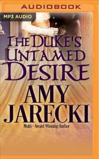 The Duke's Untamed Desire (Devilish Dukes) （MP3 UNA）