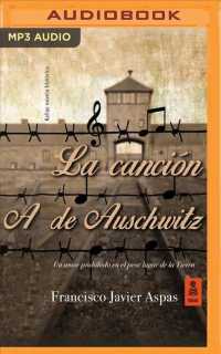 La cancin de Auschwitz/ the Song of Auschwitz （MP3 UNA）