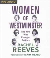 Women of Westminster : The MPs Who Changed Politics （MP3 UNA）