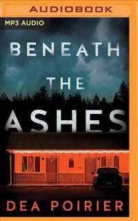 Beneath the Ashes (Calderwood Cases) （MP3 UNA）