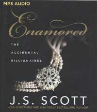 Enamored (The Accidental Billionaires) （MP3 UNA）