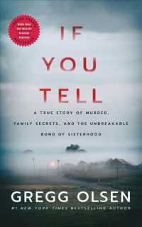 If You Tell (9-Volume Set) : A True Story of Murder, Family Secrets, and the Unbreakable Bond of Sisterhood （Unabridged）