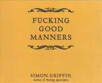 Fucking Good Manners (4-Volume Set) （Unabridged）