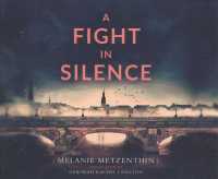 A Fight in Silence (10-Volume Set) （Unabridged）