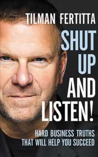 Shut Up and Listen! (3-Volume Set) : Hard Business Truths That Will Help You Succeed （Unabridged）