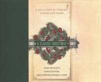 A Classic Christmas (5-Volume Set) : A Collection of Timeless Stories and Poems （Unabridged）