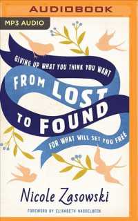 From Lost to Found : Giving Up What You Think You Want for What Will Set You Free （MP3 UNA）
