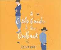 A Girls Guide to the Outback (7-Volume Set) : Library Edition （Unabridged）