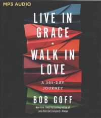 Live in Grace, Walk in Love : A 365-Day Journey （MP3 UNA）