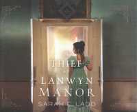 The Thief of Lanwyn Manor (8-Volume Set) (Cornwall Novels) （Unabridged）