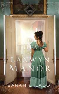 The Thief of Lanwyn Manor (7-Volume Set) : Library Edition (Cornwall Novels) （Unabridged）