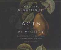 Acts of the Almighty (13-Volume Set) : Meditations on the Story of God for Every Day of the Year （Unabridged）
