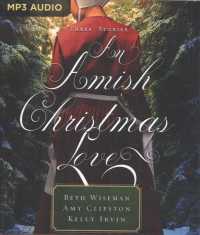An Amish Christmas Love : Three Stories （MP3 UNA）