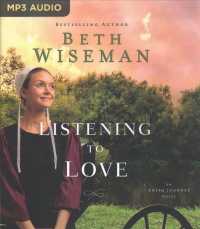 Listening to Love (Amish Journey) （MP3 UNA）