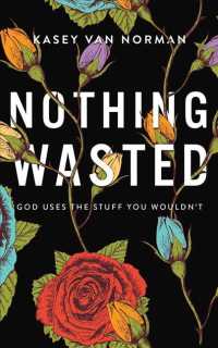 Nothing Wasted (7-Volume Set) : God Uses the Stuff You Wouldn't ; Library Edition （Unabridged）