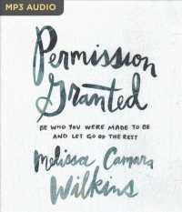 Permission Granted : Be Who You Were Made to Be and Let Go of the Rest （MP3 UNA）