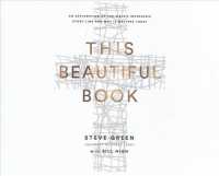 This Beautiful Book (4-Volume Set) : An Exploration of the Bible's Incredible Story Line and Why It Matters Today （Unabridged）