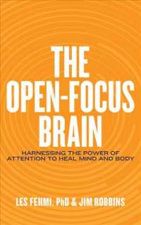The Open-Focus Brain (5-Volume Set) : Harnessing the Power of Attention to Heal Mind and Body （Unabridged）