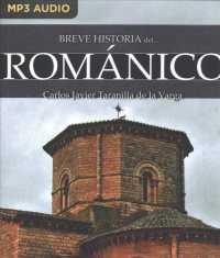 Breve historia del Romnico / Brief History of the Romanesque （MP3 UNA）