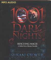 Rescuing Macie : A Delta Force Heroes Novella (1001 Dark Nights) （MP3 UNA）