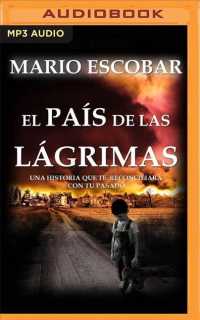 El pas de las lgrimas / the country of tears : La bsqueda de la libertad y el amor en un mundo desolado / the search for freedom and love in a desolat （MP3 UNA）