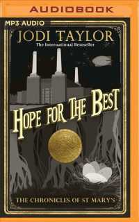 Hope for the Best (Chronicles of St Mary's) （MP3 UNA）