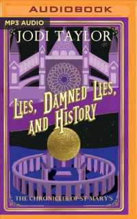 Lies, Damned Lies and History (Chronicles of St Mary's) （MP3 UNA）