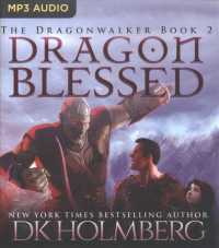 Dragon Blessed (Dragonwalker) （MP3 UNA）