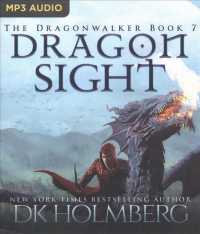 Dragon Sight (The Dragonwalker) （MP3 UNA）