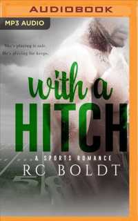 With a Hitch : A Sports Romance （MP3 UNA）