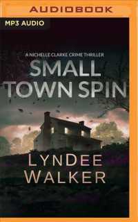 Small Town Spin : A Nichelle Clarke Crime Thriller (Nichelle Clarke Mystery) （MP3 UNA）