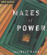 Mazes of Power (2-Volume Set) (Broken Trust) （MP3 UNA）
