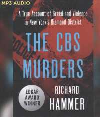 The CBS Murders : A True Account of Greed and Violence in New York's Diamond District （MP3 UNA）