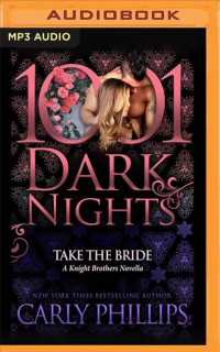 Take the Bride : A Knight Brothers Novella (1001 Dark Nights) （MP3 UNA）
