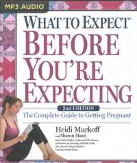 What to Expect before You're Expecting : The Complete Guide to Getting Pregnant: reference guide included as a PDF （MP3 UNA）
