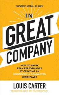 In Great Company (5-Volume Set) : How to Spark Peak Performance by Creating an Emotionally Connected Workplace （Unabridged）