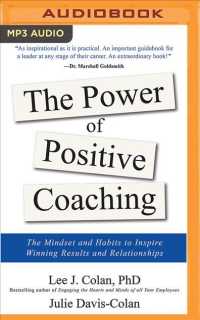 The Power of Positive Coaching : Mindset and Habits to Inspire Winning Results and Relationships （MP3 UNA）