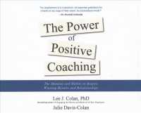 The Power of Positive Coaching (3-Volume Set) : The Mindset and Habits to Inspire Winning Results and Relationships （Unabridged）